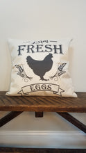 Load image into Gallery viewer, Farm Fresh Eggs Farmhouse Pillow Cover